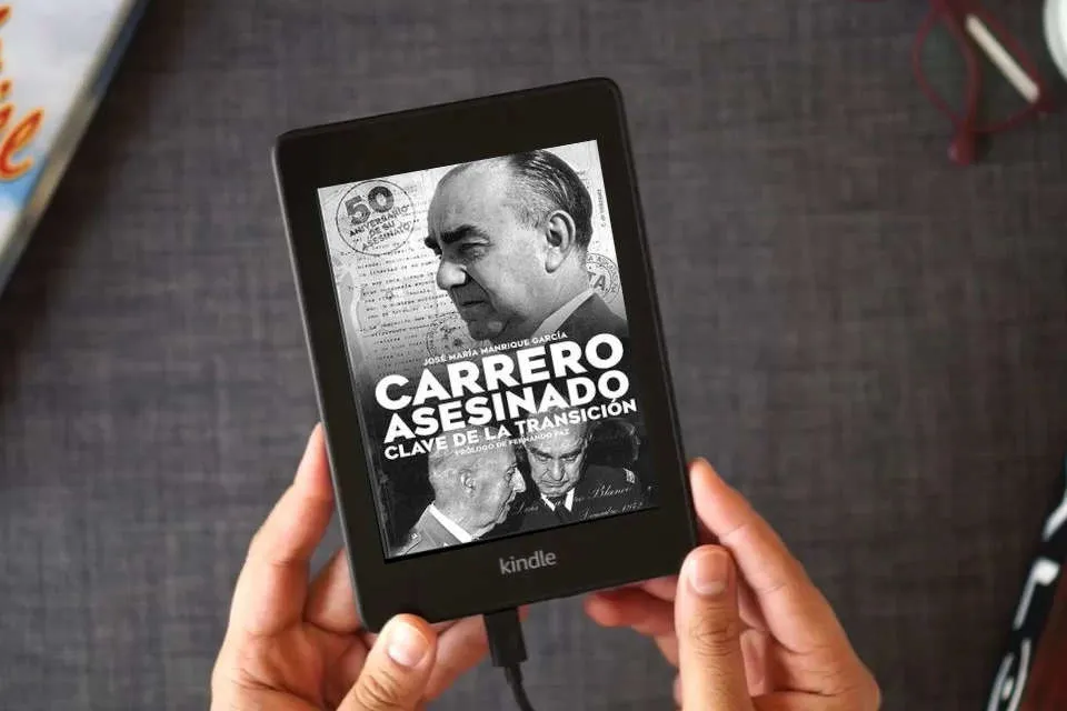 Lea en línea CARRERO ASESINADO. CLAVE DE LA TRANSICIÓN: Un enfoque militar (Historia) como un eBook Kindle
