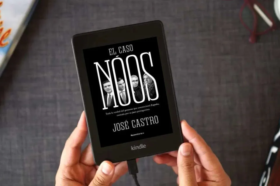 Lea en línea El caso Nóos: Toda la verdad del proceso que conmocionó España, contada por su juez y protagonista (No ficción) como un eBook Kindle