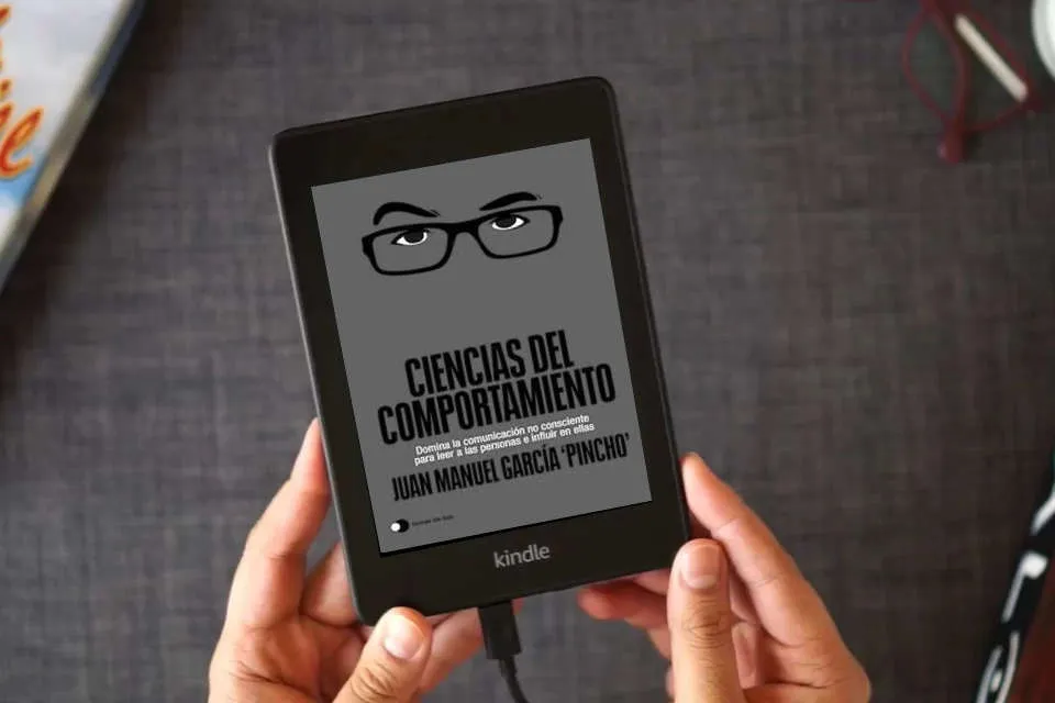 Lea en línea Ciencias del comportamiento: Domina la comunicación no consciente para leer a las personas e influir en ellas (Aprender hoy) como un eBook Kindle