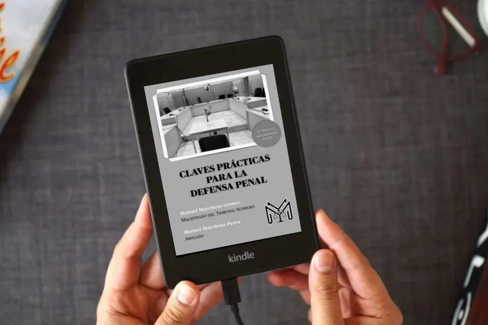 Lea en línea CLAVES PRÁCTICAS PARA LA DEFENSA PENAL como un eBook Kindle