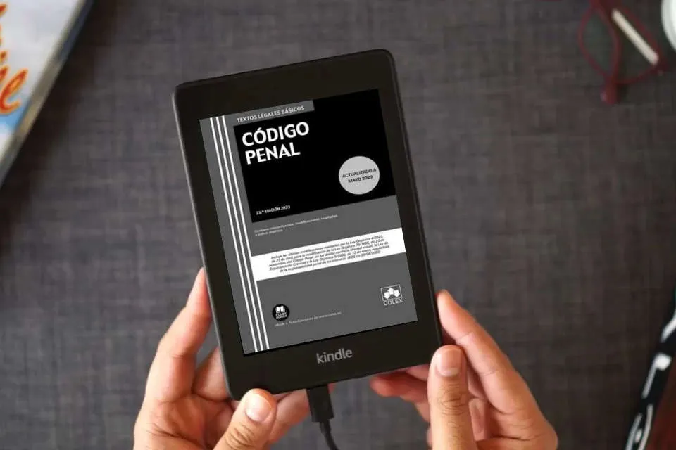 Lea en línea Código penal: Contiene concordancias, modificaciones resaltadas e índice analítico (Textos legales básicos) como un eBook Kindle