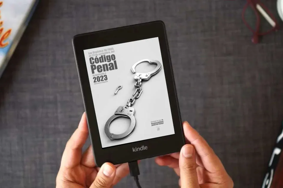 Lea en línea Código Penal: Incluye Ley de Responsabilidad Penal del Menor como un eBook Kindle