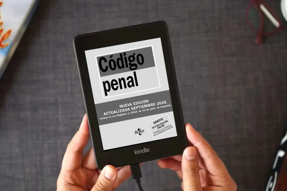 Lea en línea Código Penal: Ley Orgánica 10/1995, de 23 de noviembre (Derecho - Biblioteca de Textos Legales) como un eBook Kindle