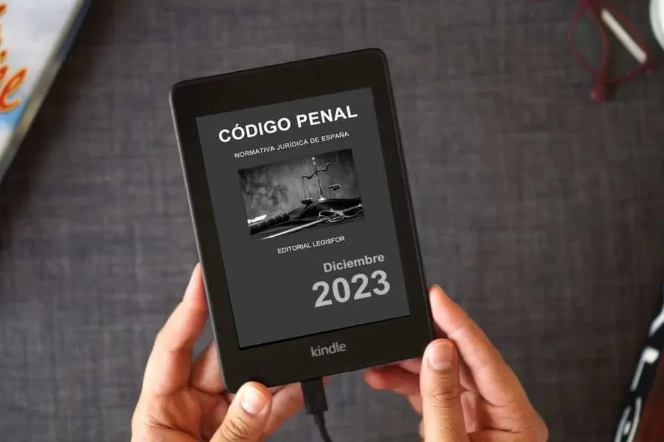 Lea en línea Código Penal. Normativa jurídica de España como un eBook Kindle