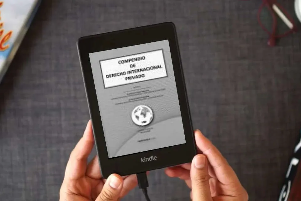 Lea en línea COMPENDIO DE DERECHO INTERNACIONAL PRIVADO como un eBook Kindle