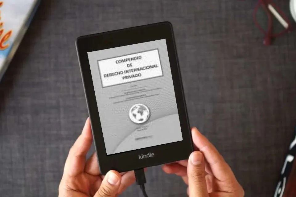 Lea en línea COMPENDIO DE DERECHO INTERNACIONAL PRIVADO como un eBook Kindle
