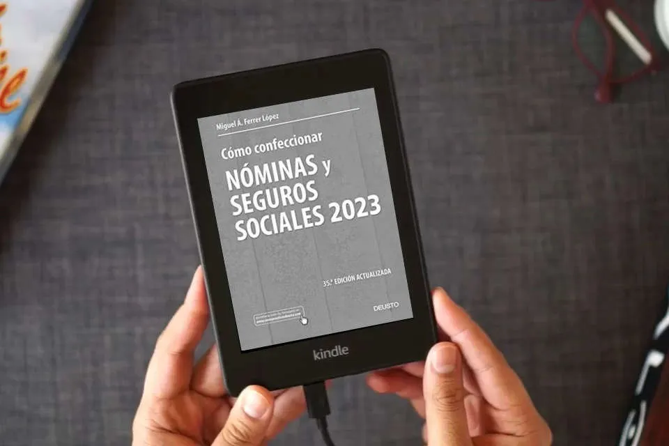 Lea en línea Cómo confeccionar nóminas y seguros sociales 2023 (Deusto) como un eBook Kindle