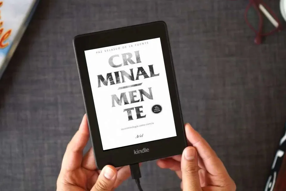 Lea en línea Criminal-mente: La criminología como ciencia (Ariel) como un eBook Kindle