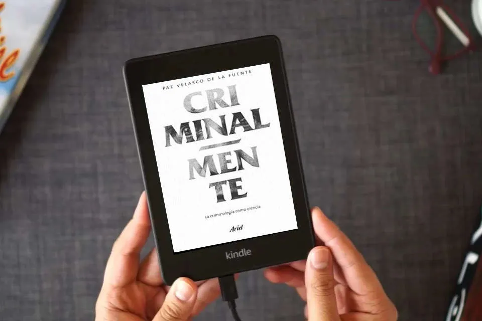 Lea en línea Criminalmente: La criminología como ciencia (Ariel) como un eBook Kindle