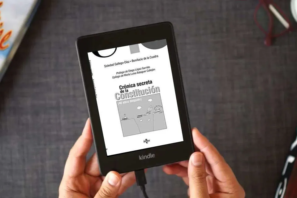 Lea en línea Crónica secreta de la Constitución: 40 años después (Ciencia Política - Semilla y Surco - Serie de Ciencia Política) como un eBook Kindle