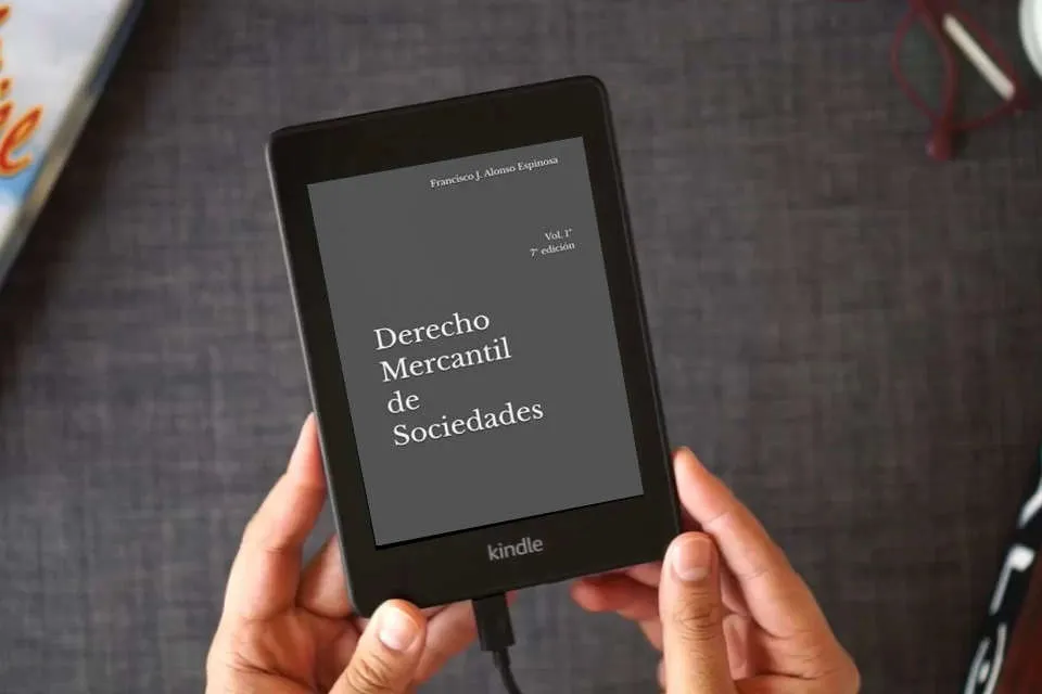 Lea en línea Derecho Mercantil de Sociedades: Vol. 1º 7ª edición como un eBook Kindle