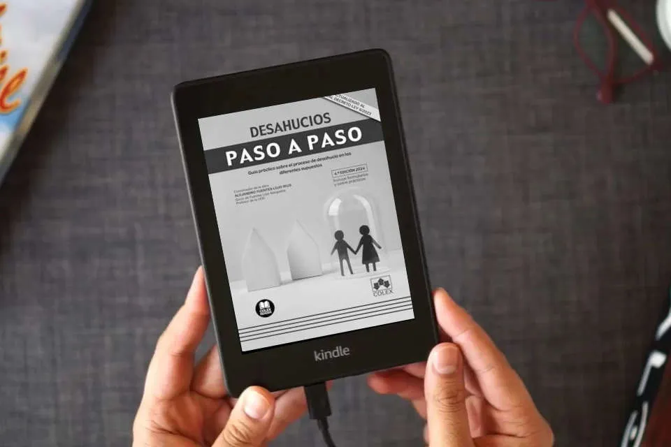 Lea en línea Desahucios. Paso a Paso (4.ª EDICIÓN 2024): Guía práctica sobre el proceso de desahucio en los diferentes supuestos como un eBook Kindle