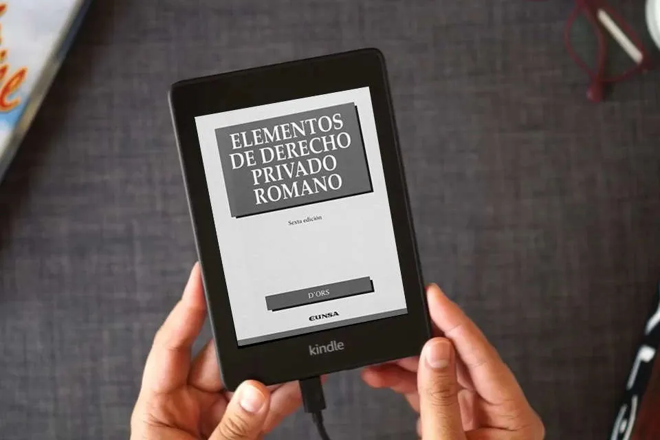 Lea en línea ELEMENTOS DERECHO PRIVADO ROMANO 6? EDICION (MANUALES DE DERECHO CANONICO) como un eBook Kindle