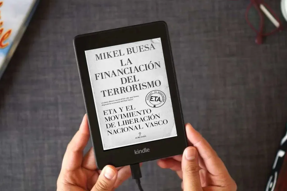 Lea en línea La financiación del terrorismo; ETA y el Movimiento de Liberación Nacional Vasco (Pensamiento político) como un eBook Kindle