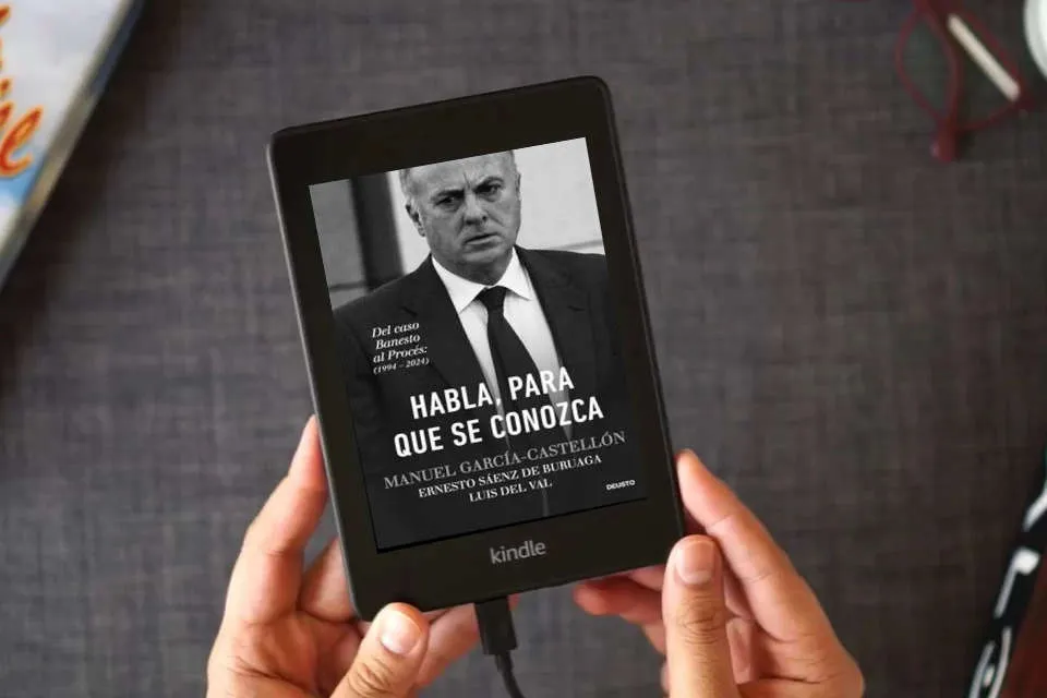 Lea en línea Habla, para que se conozca: Del caso Banesto al Procés (1994-2024) (Deusto) como un eBook Kindle