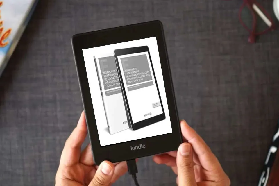 Lea en línea INCUMPLIMIENTO Y RESPONSABILIDAD DEL CONTRATISTA EN LOS MODELOS INTERNACIONALES DE CONTRATOS EPC/ «LLAVE EN MANO» (DÚO) (Estudios) como un eBook Kindle