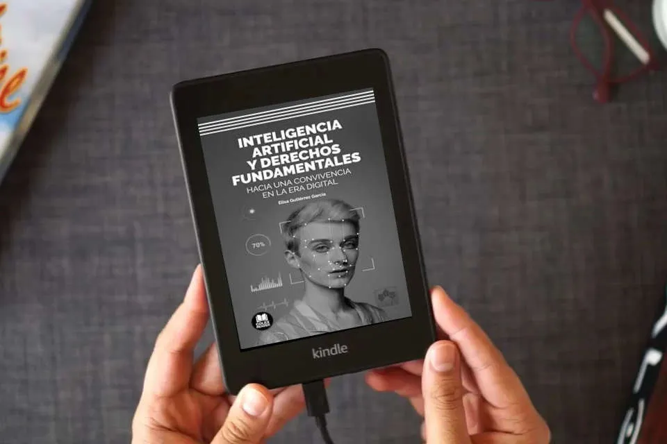 Lea en línea Inteligencia artificial y derechos fundamentales: Hacia una convivencia en la era digital (Bolsillo) como un eBook Kindle