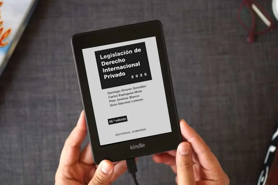 Lea en línea Legislación de derecho internacional privado (26 ed.) como un eBook Kindle