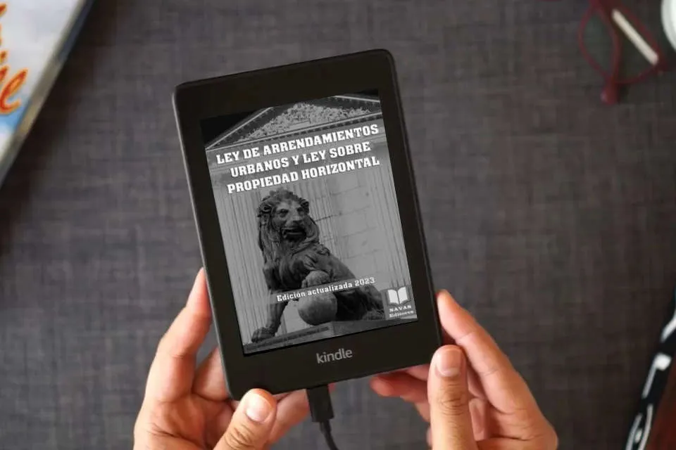 Lea en línea LEY DE ARRENDAMIENTOS URBANOS Y LEY SOBRE PROPIEDAD HORIZONTAL. Edición actualizada.: Legislación Española como un eBook Kindle