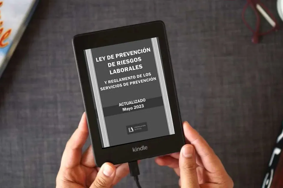 Lea en línea LEY DE PREVENCIÓN DE RIESGOS LABORALES Y REGLAMENTO DE LOS SERVICIOS DE PREVENCIÓN. Actualizado. Legislación Actual.: Para profesionales, estudiantes y opositores. como un eBook Kindle