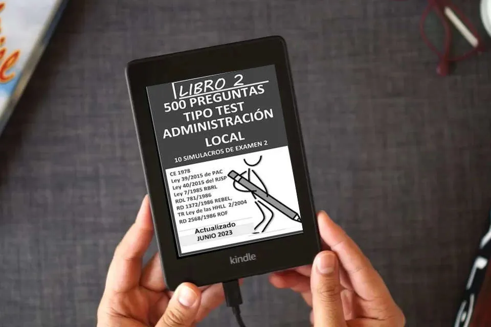 Lea en línea Libro 2, 500 preguntas tipo test Administración Local: 10 simulacros de examen 2 (Oposiciones Administración Local) como un eBook Kindle