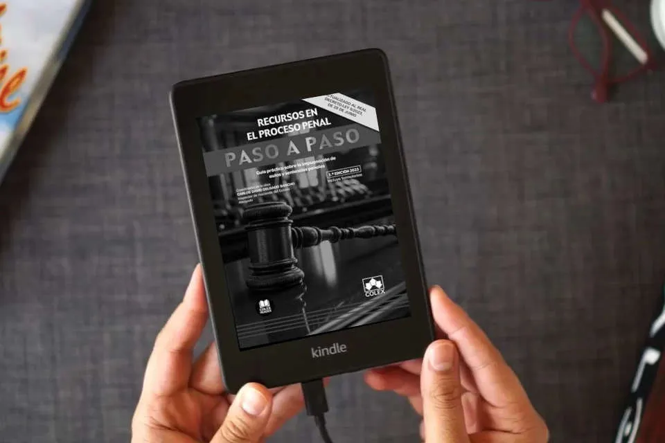 Lea en línea Los recursos en el proceso penal. Paso a paso: Guía práctica sobre la impugnación de autos y sentencias penales como un eBook Kindle