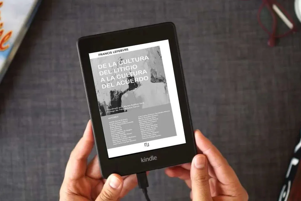 Lea en línea Manual De la cultura del litigio a la cultura del acuerdo como un eBook Kindle