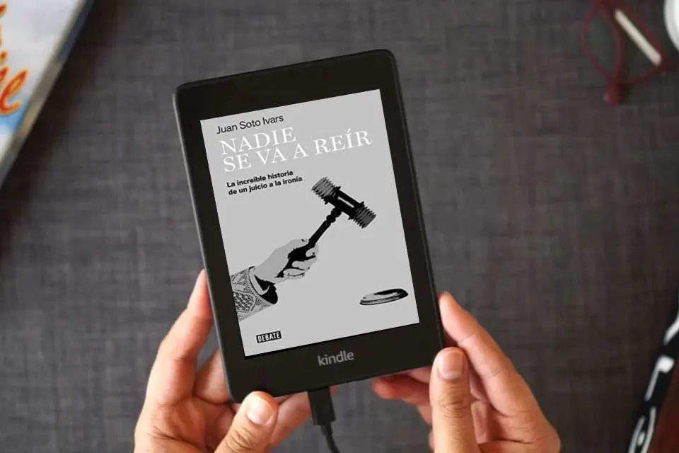 Lea en línea Nadie se va a reír: La increíble historia de un juicio a la ironía (Sociedad) como un eBook Kindle
