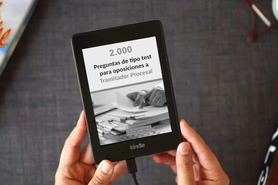 Lea en línea Oposiciones a Tramitador Procesal: 2.000 Preguntas de Tipo Test Resueltas para Preparar el Examen como un eBook Kindle