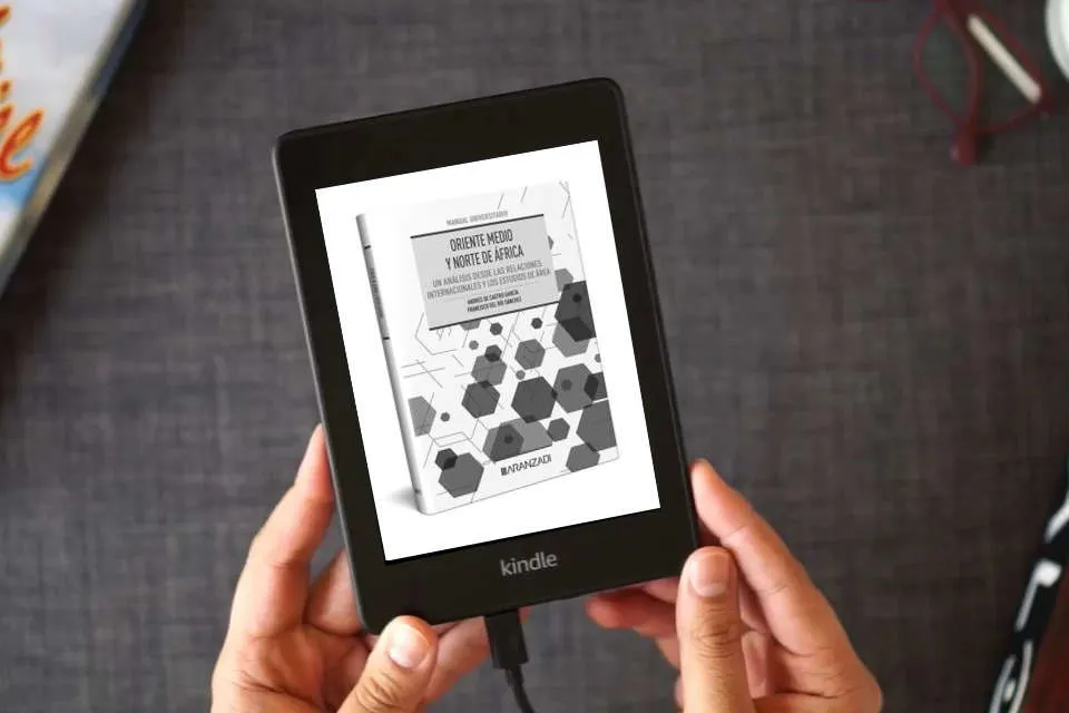 Lea en línea Oriente Medio y Norte de África: un análisis desde las Relaciones Internacionales y los Estudios de Área (Manuales) como un eBook Kindle