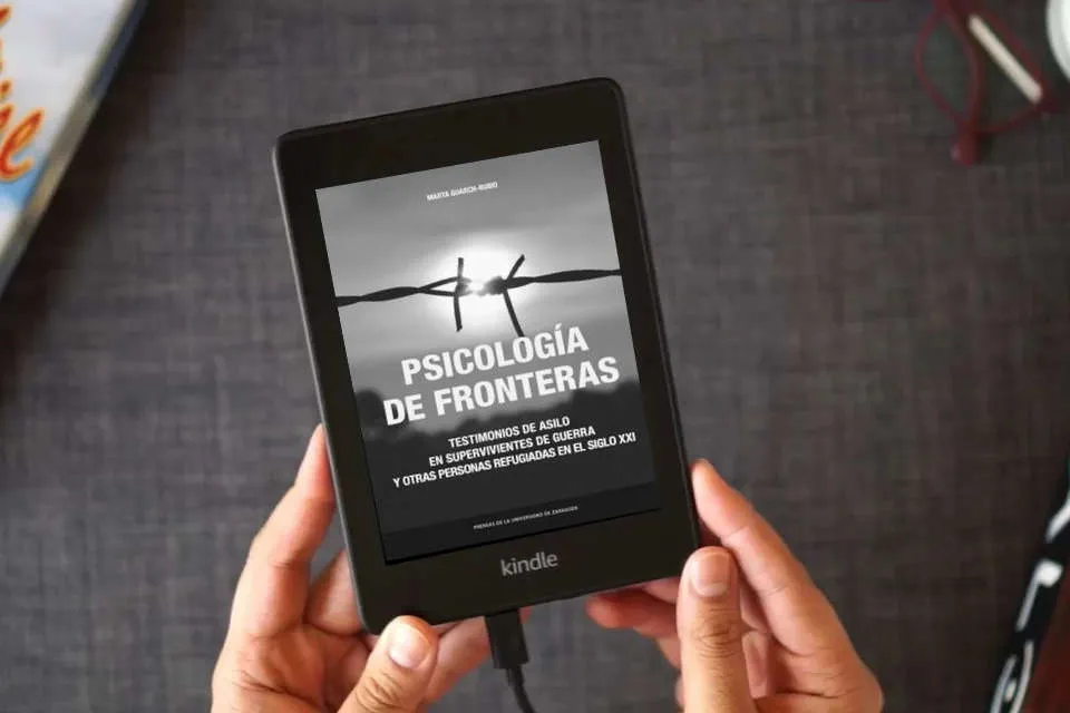 Lea en línea Psicología de fronteras.: Testimonios de asilo en supervivientes de guerra y otras personas refugiadas en el siglo XXI: 43 (Estudios) como un eBook Kindle