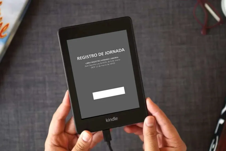 Lea en línea REGISTRO DE JORNADA - Libro Registro Horario Laboral: Real Decreto-Ley 8/2019, de 8 de marzo (BOE 12 de marzo de 2019). 48 hojas de registro. como un eBook Kindle