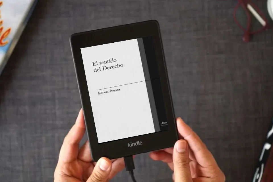 Lea en línea El sentido del Derecho (Ariel Derecho) como un eBook Kindle