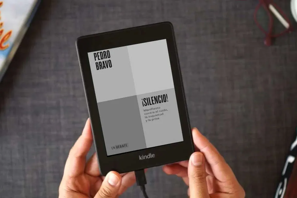 Lea en línea ¡Silencio!: Manifiesto contra el ruido, la inquietud y la prisa (ENDEBATE) como un eBook Kindle
