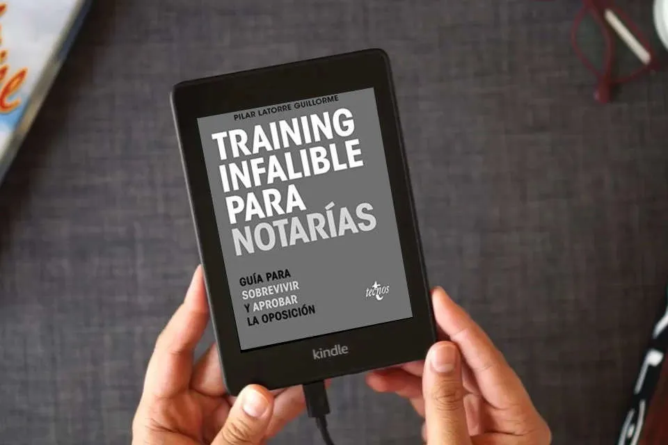 Lea en línea Training Infalible para Notarías: Guía para sobrevivir y aprobar la oposición (Derecho - Práctica Jurídica) como un eBook Kindle