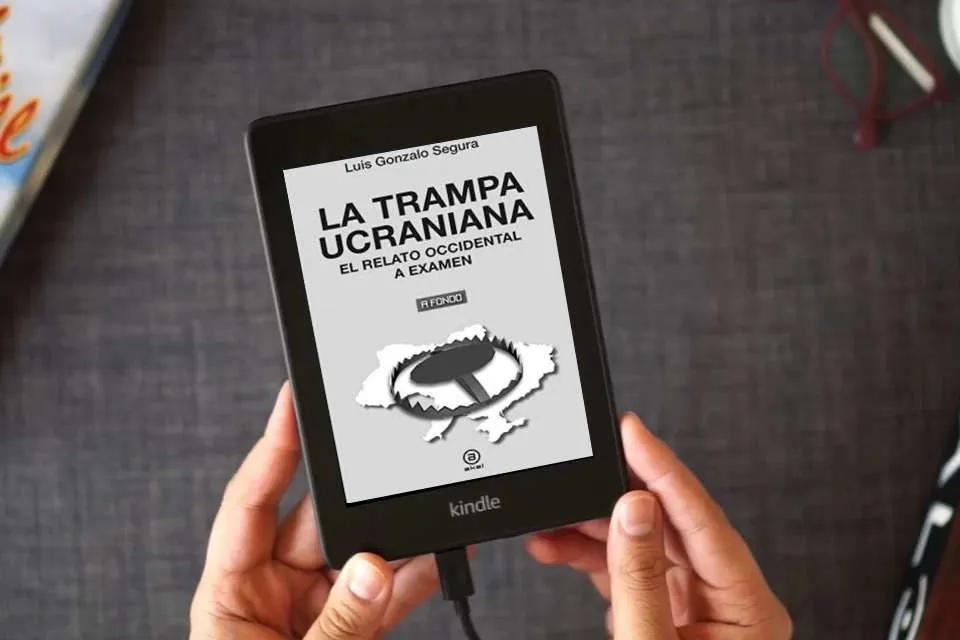 Lea en línea La trampa ucraniana. El relato occidental a examen: 47 (A fondo) como un eBook Kindle