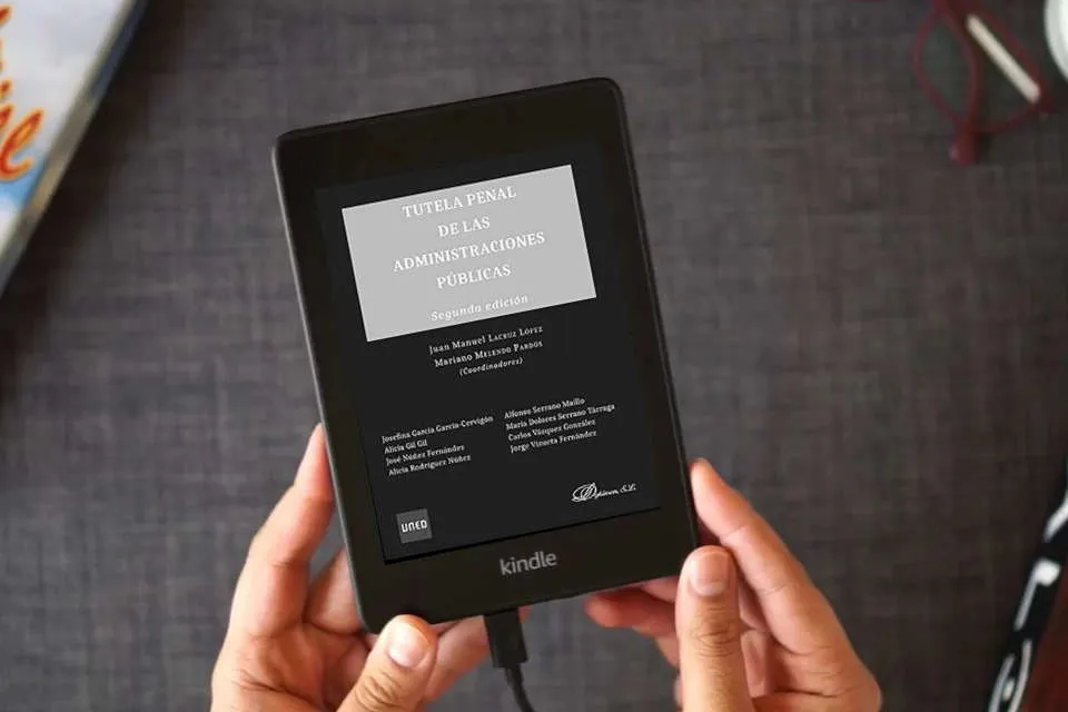Lea en línea Tutela Penal de las Administraciones Públicas (SIN COLECCION) como un eBook Kindle