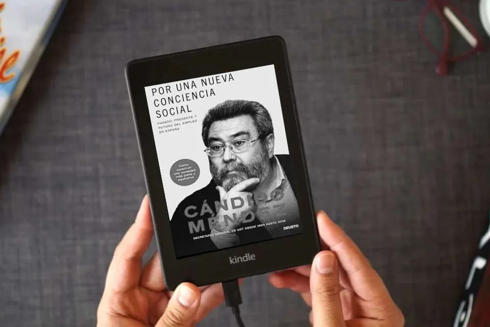 Lea en línea Por una nueva conciencia social: Pasado, presente y futuro del empleo en España (Deusto) como un eBook Kindle