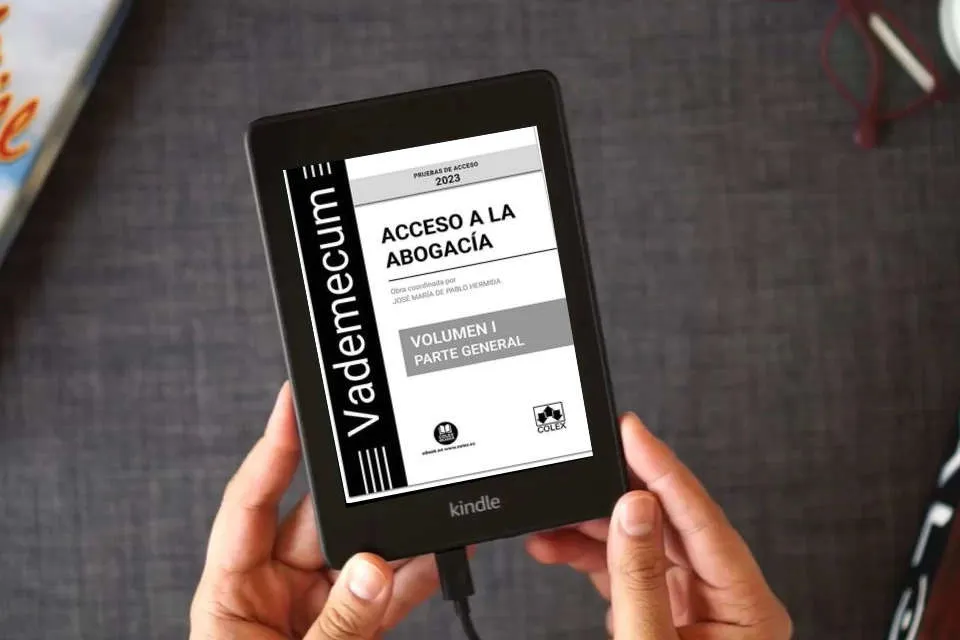Lea en línea Vademecum Acceso a la abogacía. Volumen I. Parte general: Temario desarrollado de las materias comunes del examen de acceso a la abogacía: 1 como un eBook Kindle